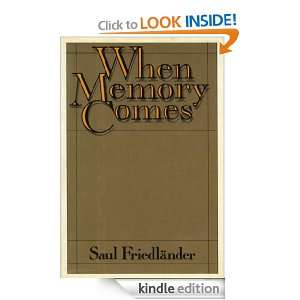 When Memory Comes Saul Friedlander  Kindle Store