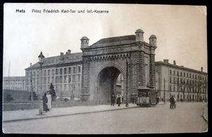 France~1900s METZ~Prinz Friedrich Karl Tor~Inf. Kaserne  