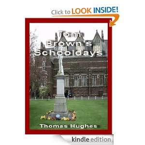 Tom Browns Schooldays Thomas Hughes  Kindle Store
