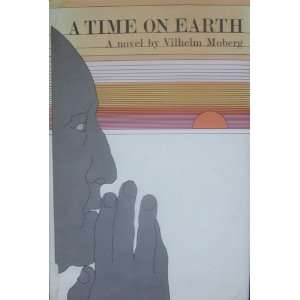  A Time on Earth Vilhelm Moberg Books