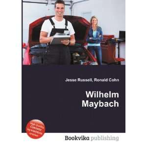 Wilhelm Maybach Ronald Cohn Jesse Russell Books