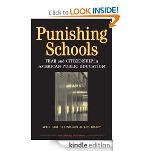 Punishing Schools William Lyons, Julie Drew  Kindle Store
