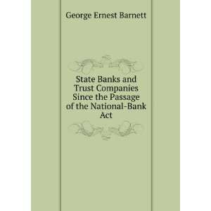  State Banks and Trust Companies Since the Passage of the 