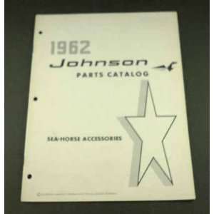   1962 62 JOHNSON Sea Horse Accessories PARTS Catalog 