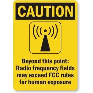  Caution Beyond This Point Radio Frequency Fields May 