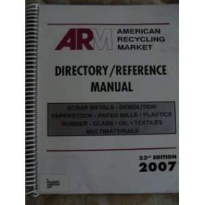  American Recycling Market Directory / Reference Manual 