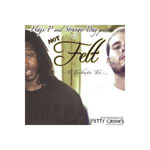   and Stranger Day Presents Not Felt Accompanied By Petty Crooks   Cd