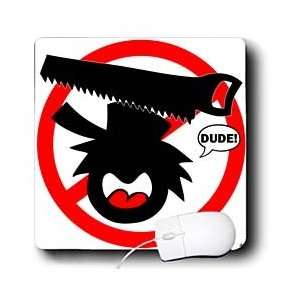   Hand Tools   DUDE IN TRAINING handsaw 3   Mouse Pads Electronics
