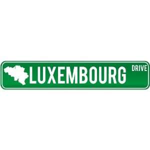  New  Luxembourg Drive   Sign / Signs  Belgium Street 