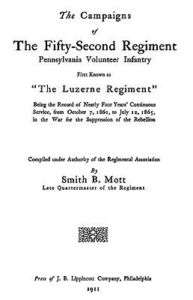 Civil War History of the 52nd Pennsylvania Regiment PA  
