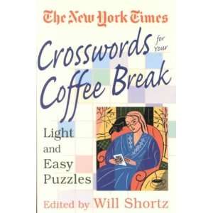  New York Times Crosswords for Your Coffee Break[ THE NEW YORK TIMES 