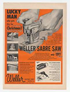 1956 Weller Sabre Saw Lucky Man Christmas Print Ad  