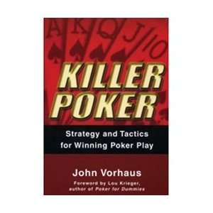  Killer Poker by John Vorhaus