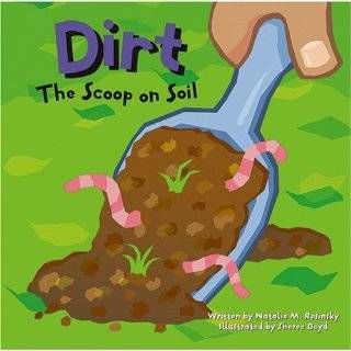 Dirt The Scoop on Soil (Amazing Science (Picture Window)) Paperback 