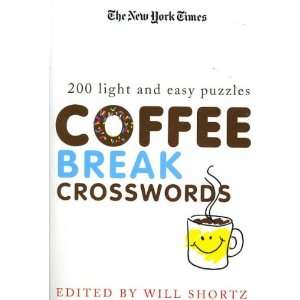  The New York Times Coffee Break Crosswords 200 Light and Easy 