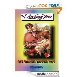 My Heart Loves YouVolume III Dan Vega  Kindle Store