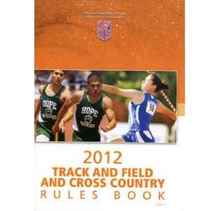 Everything Track and Field National High School Federation Rule Book 