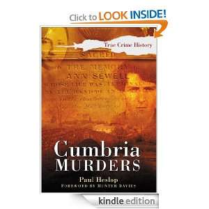 Cumbria Murders (True Crime History) Paul Heslop  Kindle 