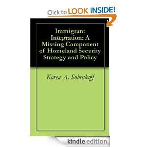 Immigrant Integration A Missing Component of Homeland Security 